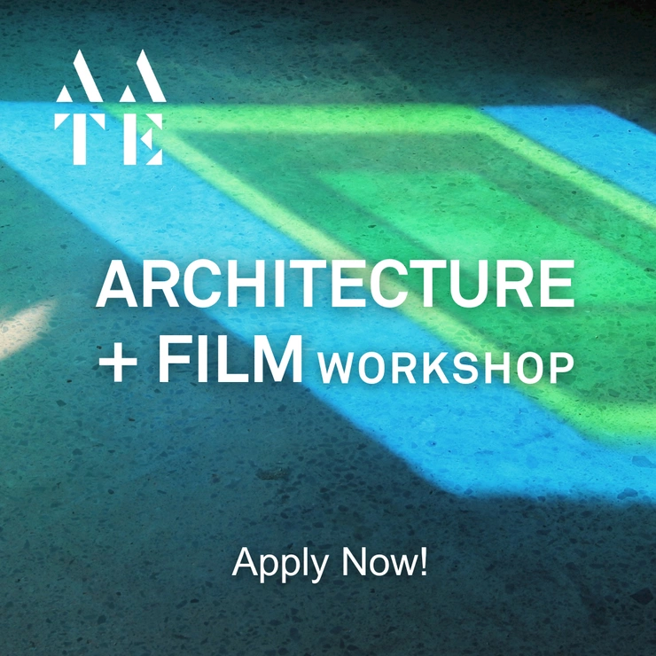 AATE FILM & ARCHITECTURE WORKSHOP 2024